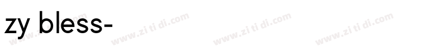 zy bless字体转换